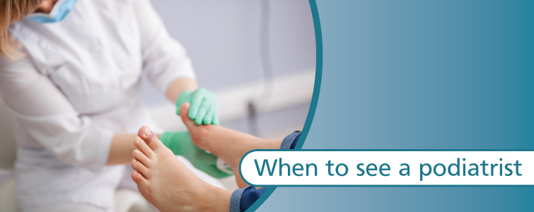 When to see a podiatrist 