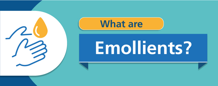 What are emollients?