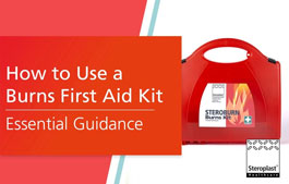 How to Use a Burns First Aid kit