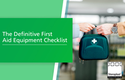 The definitive first aid equipment checklist